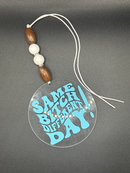 Same B*t*h accessory